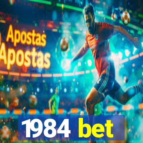 1984 bet